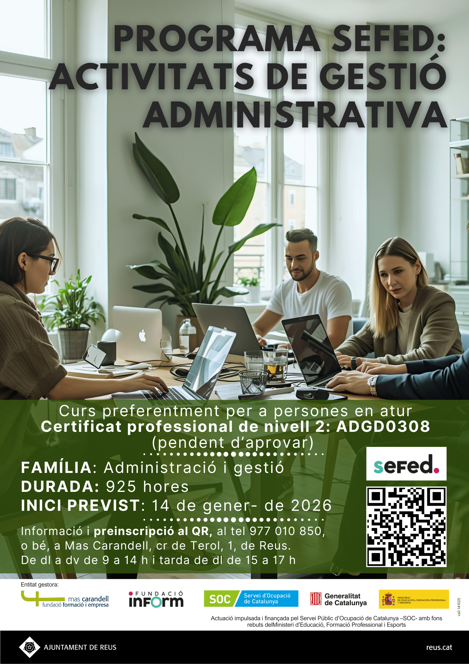 Imatge de la noticia : Sessió informativa del Programa SEFED - Activitats de gestió administrativa (ADGD0308)